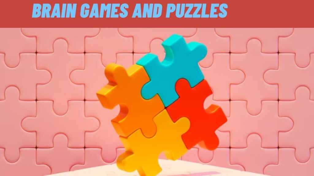 Brain Games and Puzzles