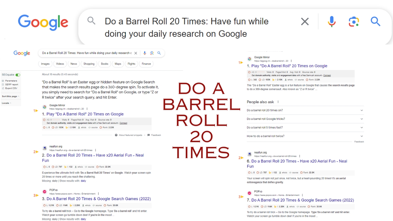 Do a Barrel Roll 20 times - Z or R twice Google Easter Egg